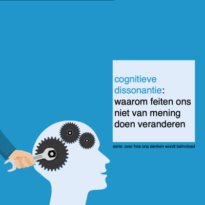 cognitieve dissonantie - waarom feiten ons niet van mening doen veranderen - CT2.nl