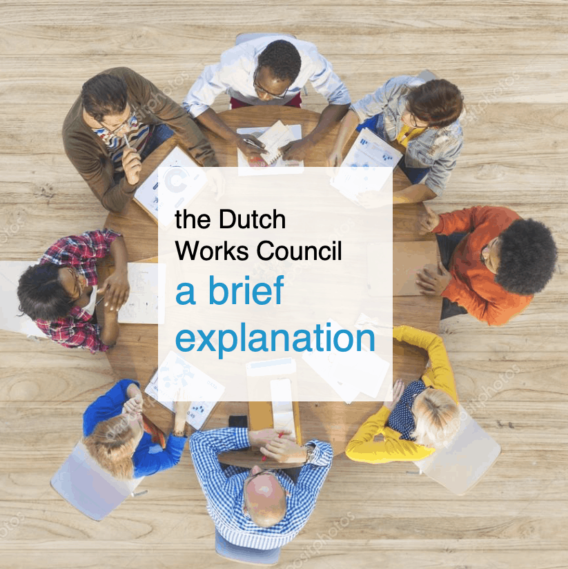 the Dutch Works Council: a brief explanation