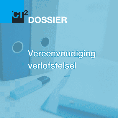 dossier vereenvouding verlofstelsel - CT2.nl