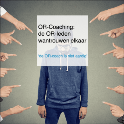 OR-coaching - de OR-leden wantrouwen elkaar - CT2.nl