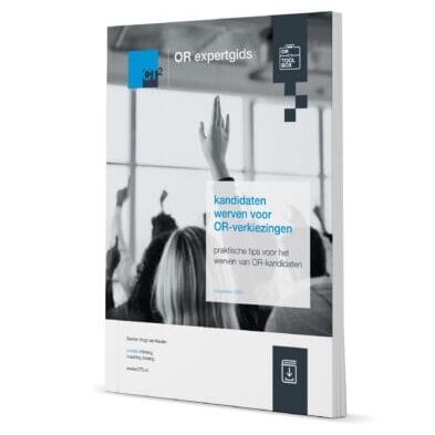 OR expertgids kandidaten werven voor OR-verkiezingen - CT2.nl