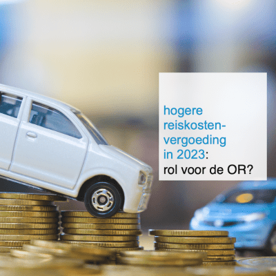 hogere-reiskostenvergoeding-in-2023-een-rol-voor-de-OR-CT2.NL_