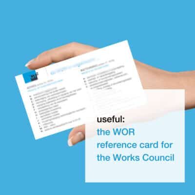 useful the WOR reference card for the Works Council - CT2.nl